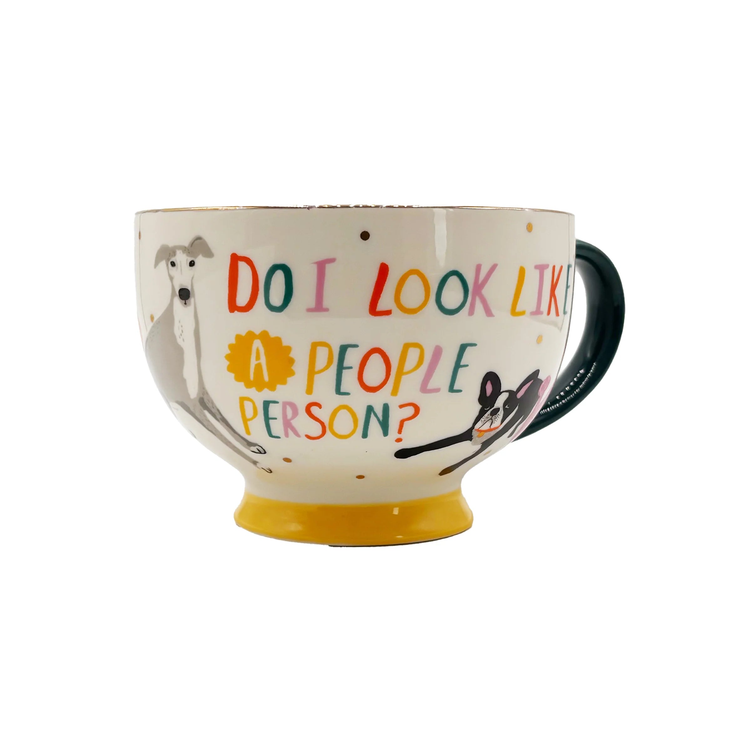 Front view of mug with bold lettering and dog illustrations.