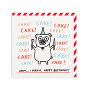 Square birthday card with a pug in a party hat surrounded by the word cake