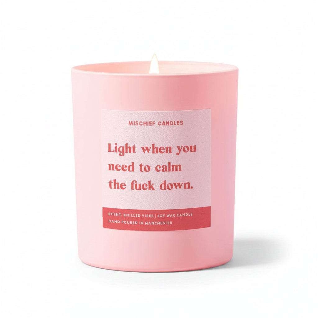 Light When You Need To Calm soy wax candle in a pink jar by Mischief Candles