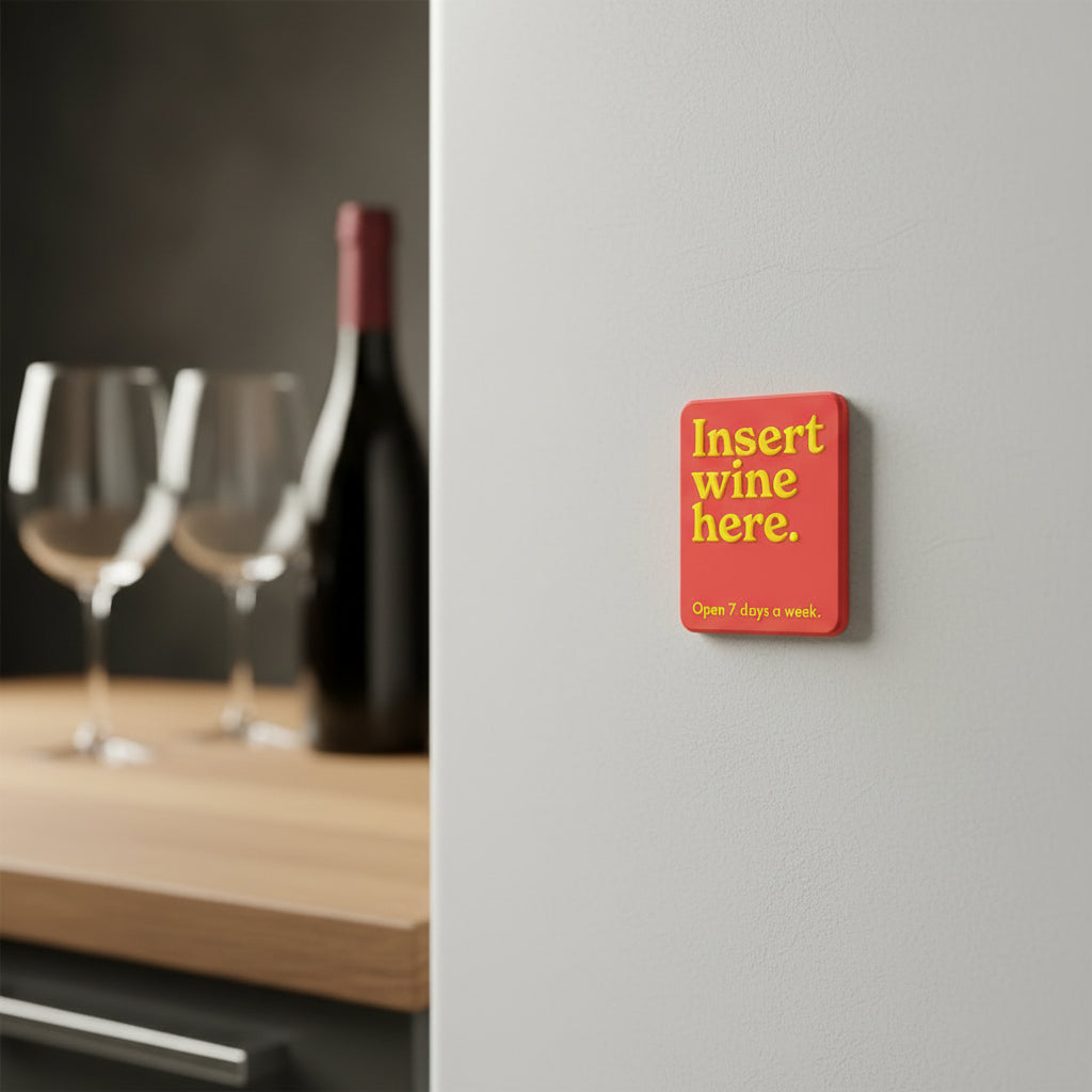 Insert wine Fridge Magnet