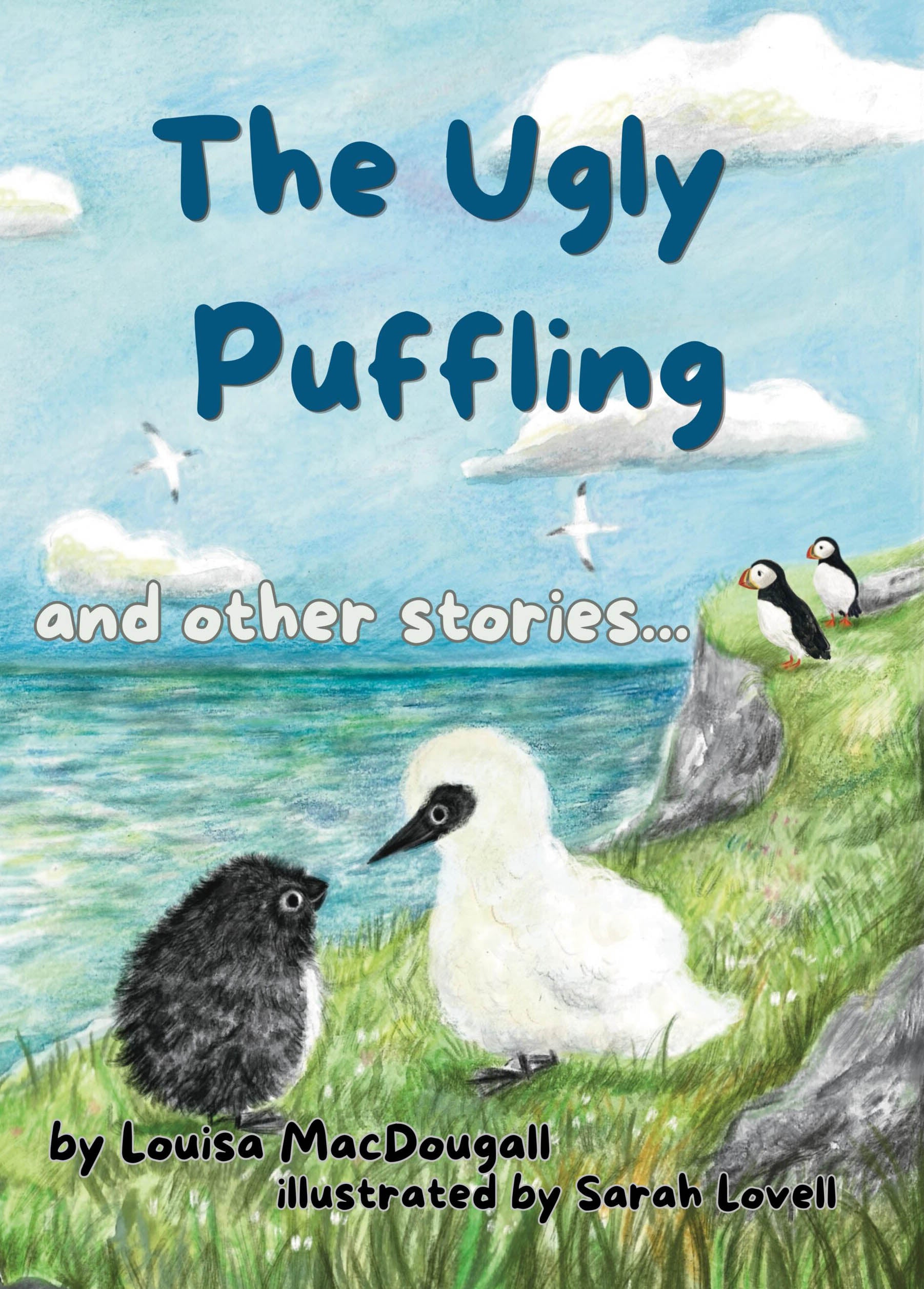 The Ugly Puffling and other stories by Louisa MacDougall, illustrated by Sarah Lovell