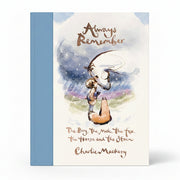 Always Remember by Charlie Mackesy hardback cover with blue spine and watercolour artwork