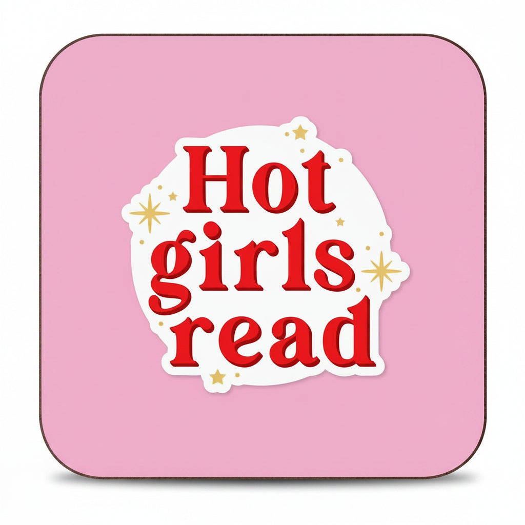 'Hot Girls Read' by The Girl Next Draw cork coaster, Art Wow on a clean white background