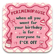 'Perimenopause Birthday' cork coaster, Art Wow on a clean white background