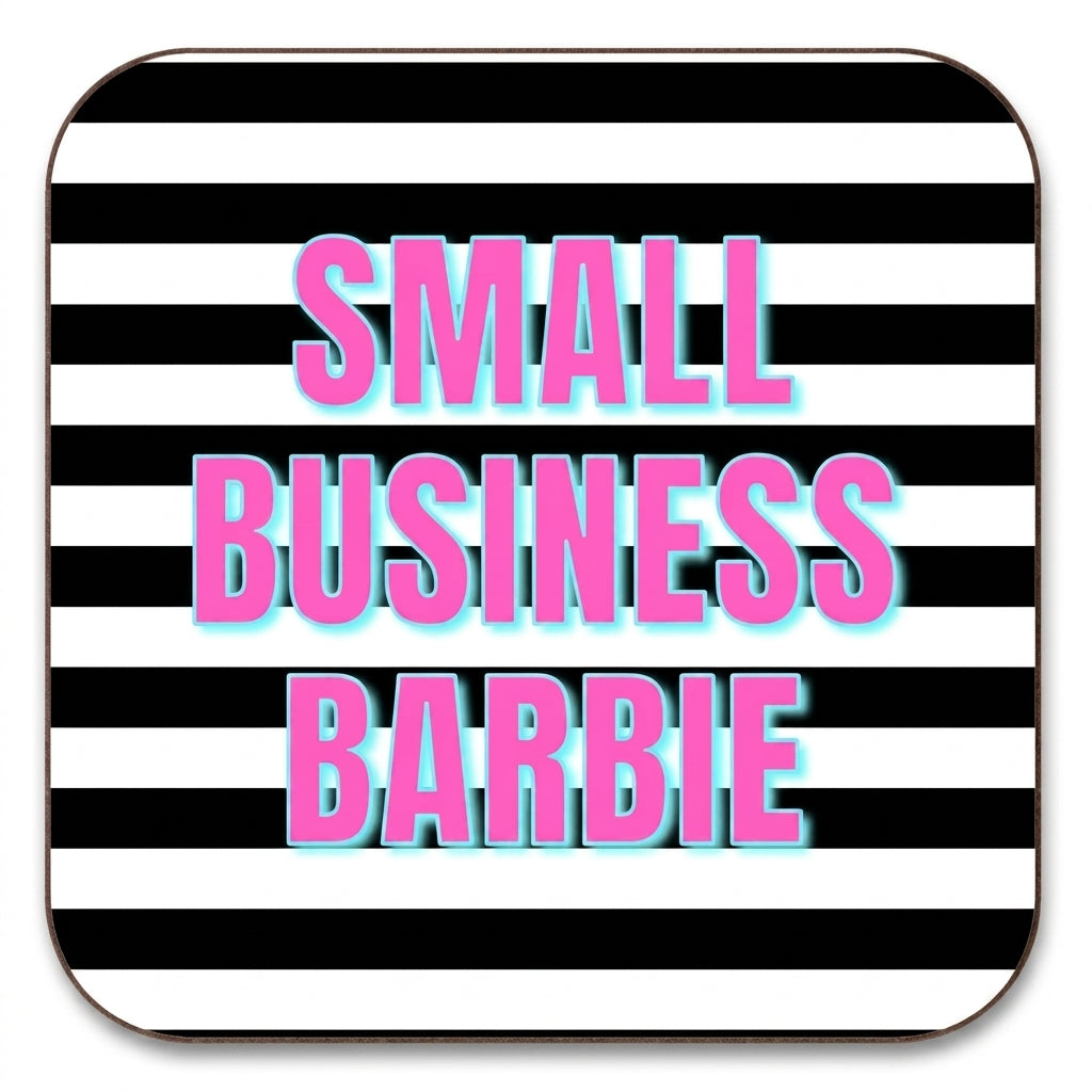 'Small Business Barbie' by Nida Designs cork coaster, Art Wow on a clean white background