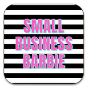 'Small Business Barbie' by Nida Designs cork coaster, Art Wow on a clean white background