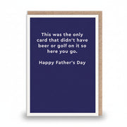 Didn't Have Beer Or Golf A6 funny Father's Day greeting card by Ohh Deer