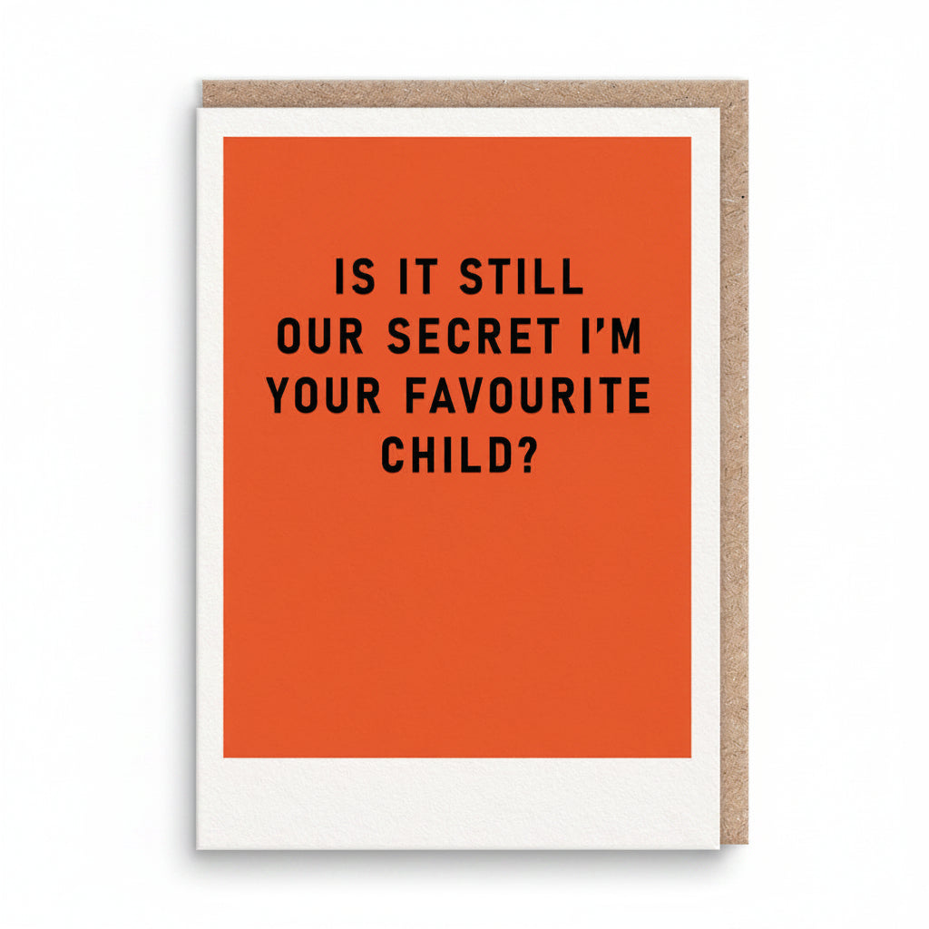 Secret Favourite Child funny Father's Day card by Ohh Deer