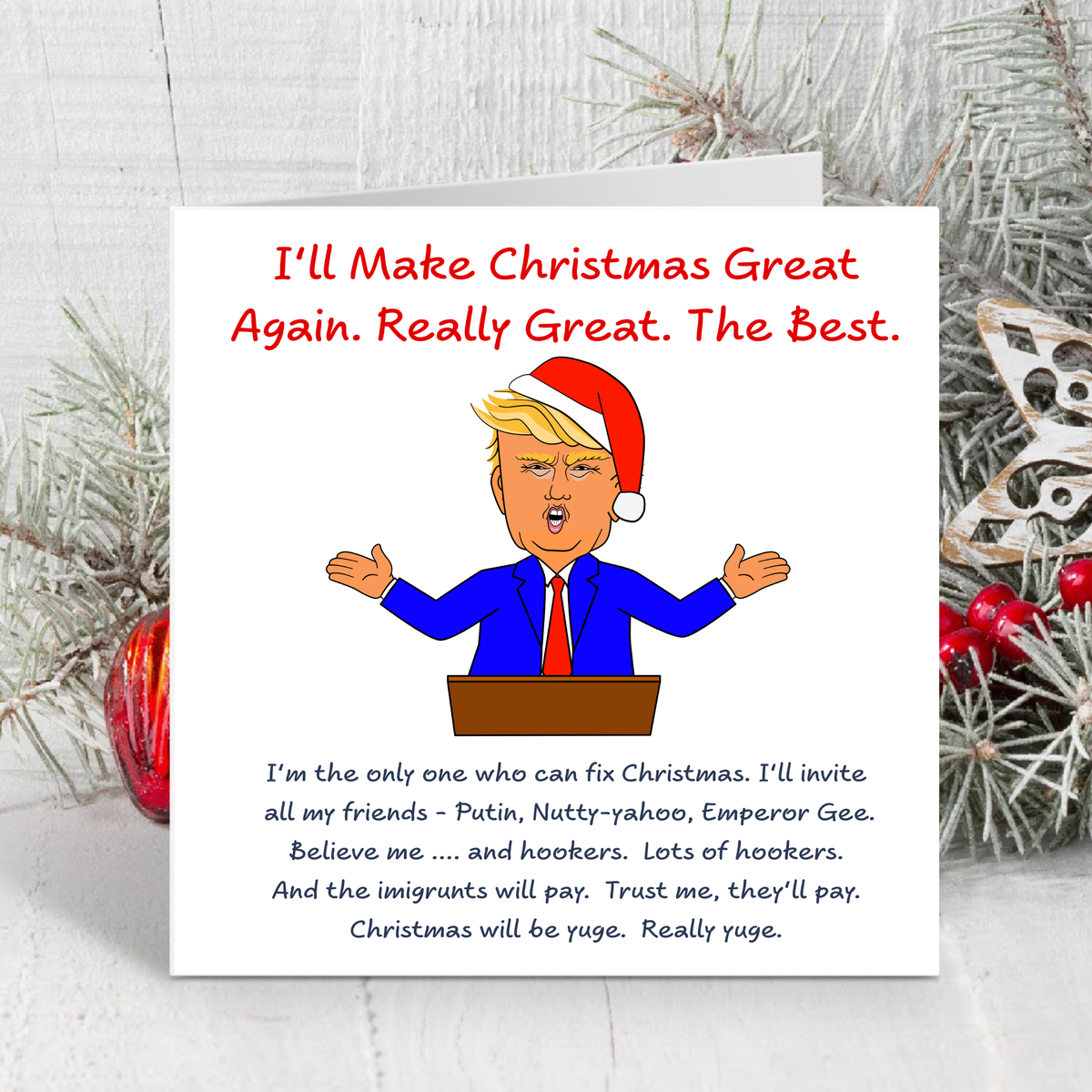 Trump Make Christmas Great Again Card standing among frosted festive branches